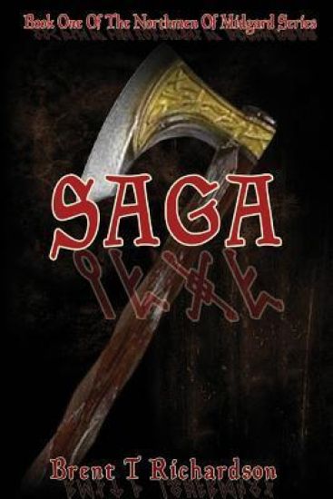 Saga: Book One of the Northmen of Midgard Series