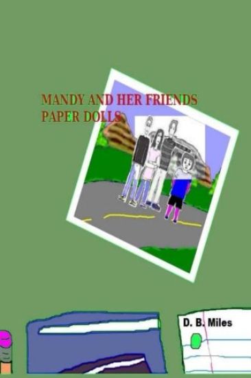 Mandy and Her Friends Paper Dolls (Smaller, Black and White Edition)