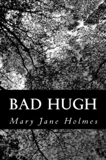 Bad Hugh
