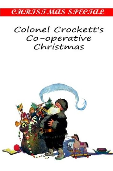 Colonel Crockett's Co-operative Christmas
