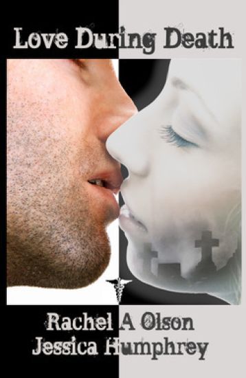 Love During Death