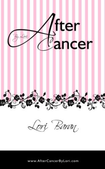 After Cancer By Lori