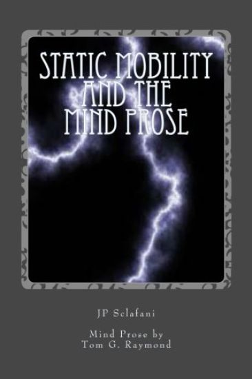 Static Mobility and the Mind Prose