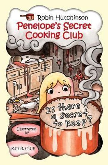 Penelope's Secret Cooking Club: Is There a Secret To Keep?