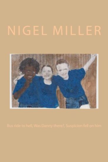 Bus ride to hell: Was Danny there? Suspicion fell on him