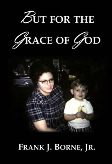 But for the Grace of God