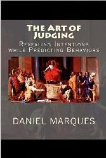 The Art of Judging: Revealing Intentions while Predicting Behaviors