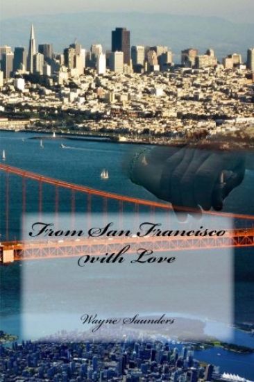 From San Francisco with Love