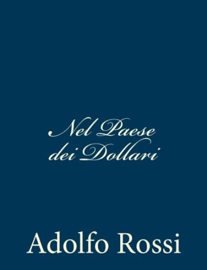 Nel Paese dei Dollari