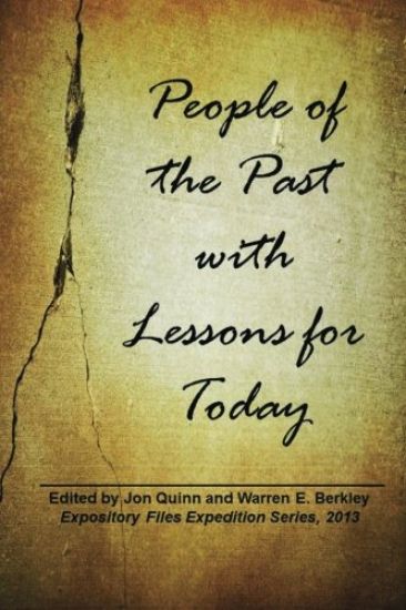 People Of The Past With Lessons For Today