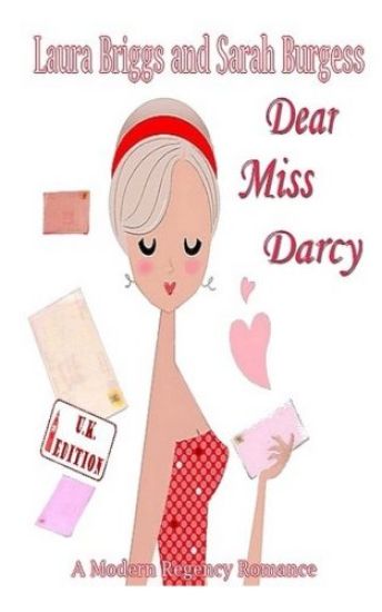 Dear Miss Darcy (The U.K. Edition)