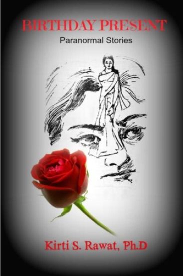 Birthday Present: Paranormal Stories: Ghost stories from India