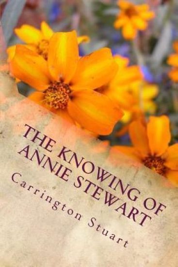 The Knowing of Annie Stewart