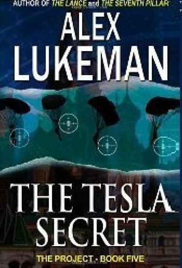 The Tesla Secret: The Project: Book Five
