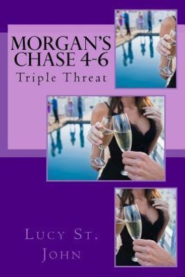 Morgan's Chase 4-6: Triple Threat
