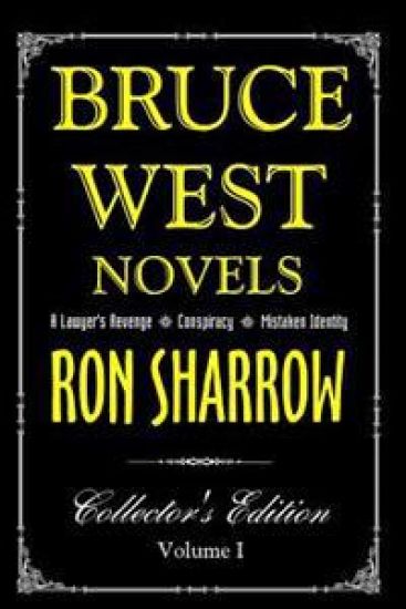 The Bruce West Novels: Collector's Edition