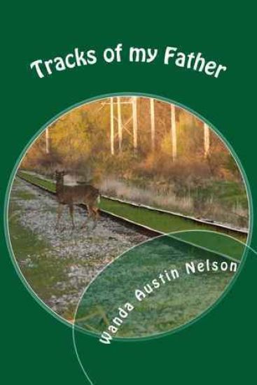 Tracks of my Father: Joes' Story