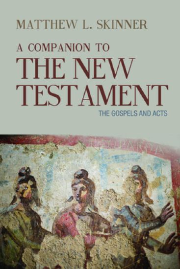 A Companion to the New Testament