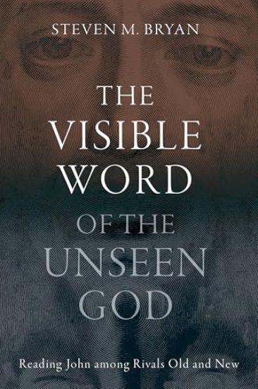 The Visible Word of the Unseen God