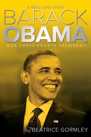 Barack Obama: Our Forty-Fourth President