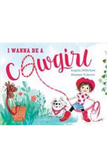 I Wanna Be a Cowgirl