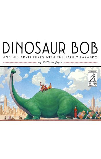 Dinosaur Bob and His Adventures with the Family Lazardo