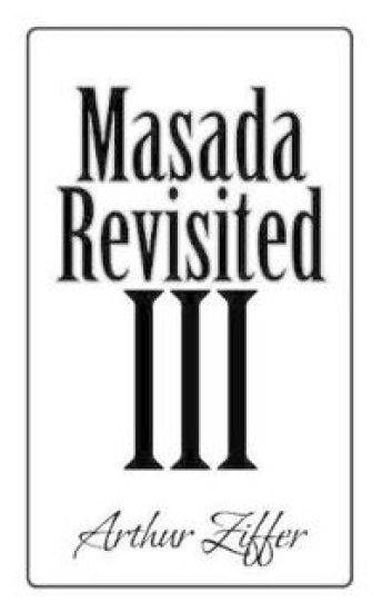 Masada Revisited III