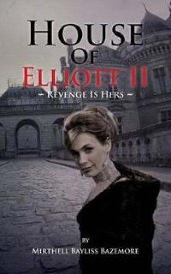 House Of Elliott II