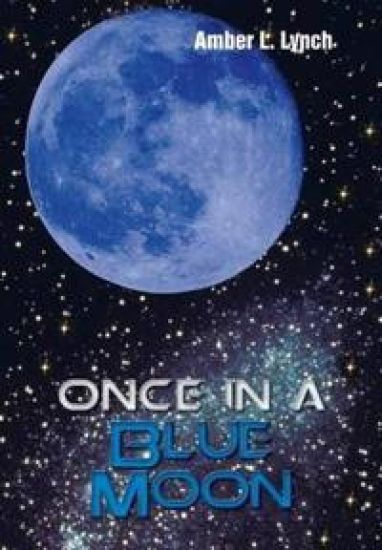 Once In A Blue Moon