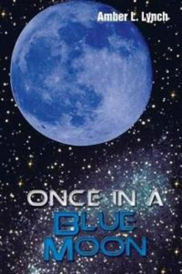 Once In A Blue Moon