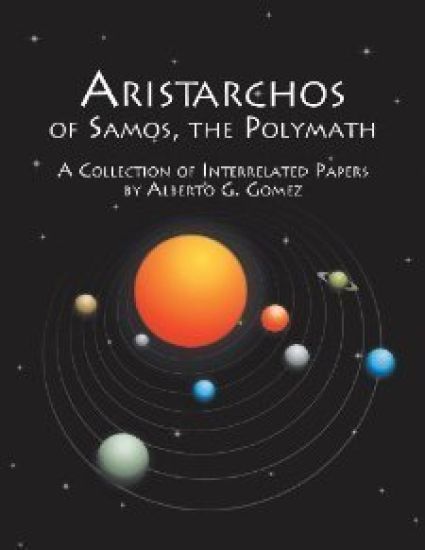 Aristarchos of Samos, the Polymath