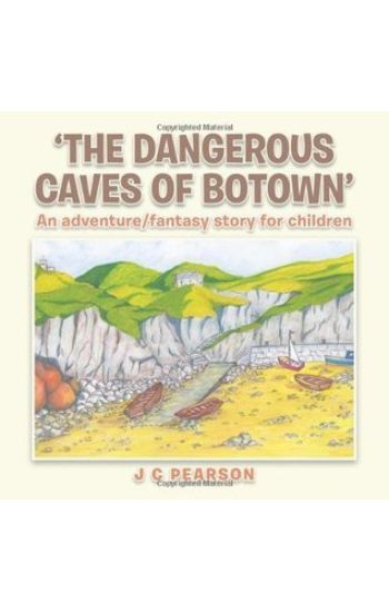 'The Dangerous Caves of Botown'