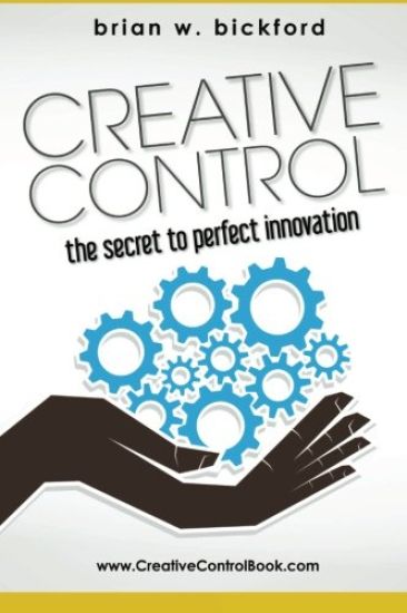 Creative Control: The Secret to Perfect Innovation