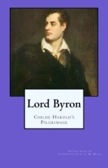 Lord Byron: Childe Harold's Pilgrimage
