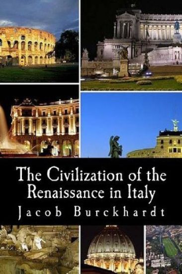 The Civilization of the Renaissance in Italy