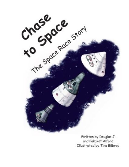 Chase to Space: - A Space Race Story