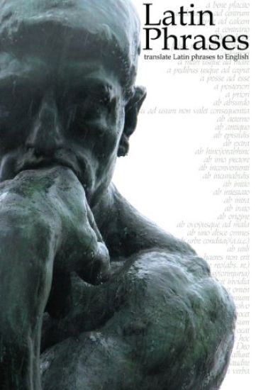 Latin Phrases: Translate Latin Phrases to English