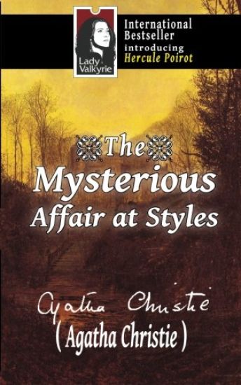 The Mysterious Affair at Styles (Lady Valkyrie Crime/Mystery/Thrillers)