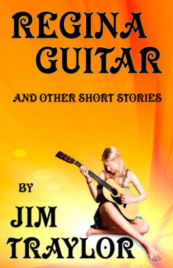 Regina Guitar and other Short Stories