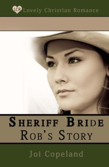 Sheriff Bride Rob's Story