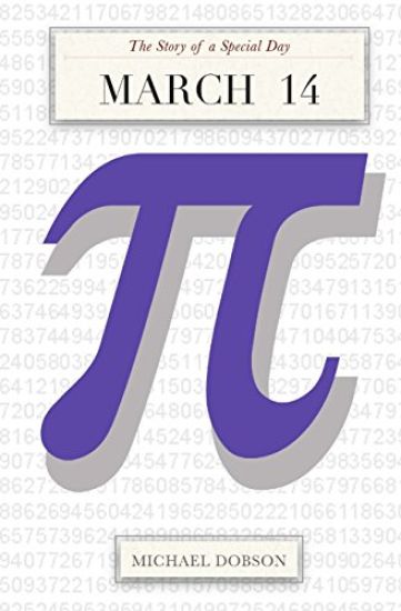 March 14: The Story of a Special Day: The Story of a Special Day