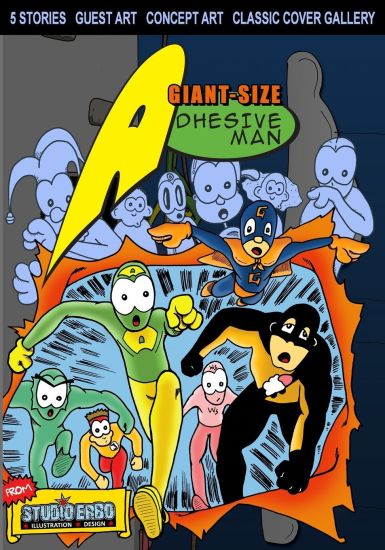 Giant Size Adhesive Man: Collected Edition Volume 1