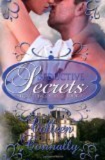 Seductive Secrets: Secret Lives Series, Book I