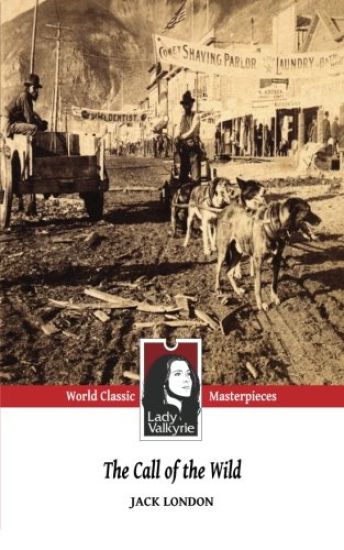 The Call of the Wild (Lady Valkyrie Classics)
