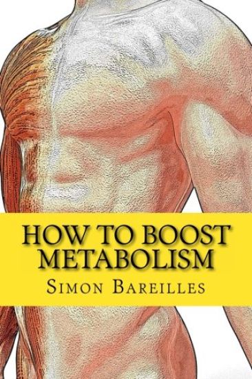 How To Boost Metabolism: Increase Metabolism For A Quick Weight Loss