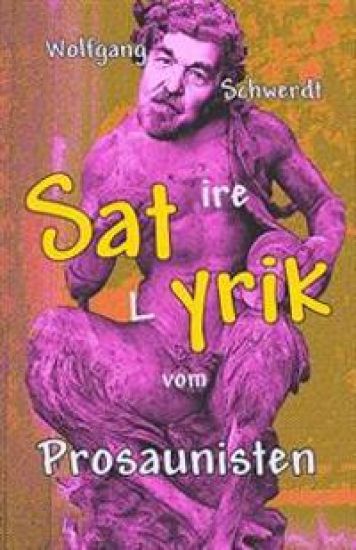 Satyrik Vom Prosaunisten