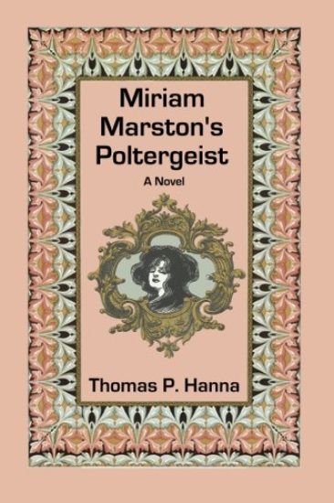 Miriam Marston's Poltergeist