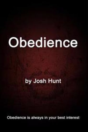 Obedience: Obedience is always in your best interest