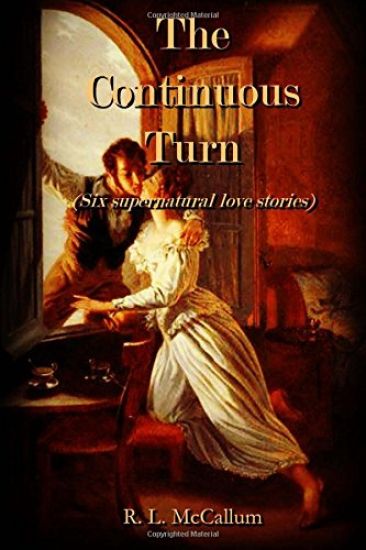 The Continuous Turn: An Anthology of Love and the Supernatural