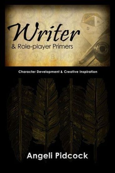 Writer & Role-player Primers: Character Development and Author Musings